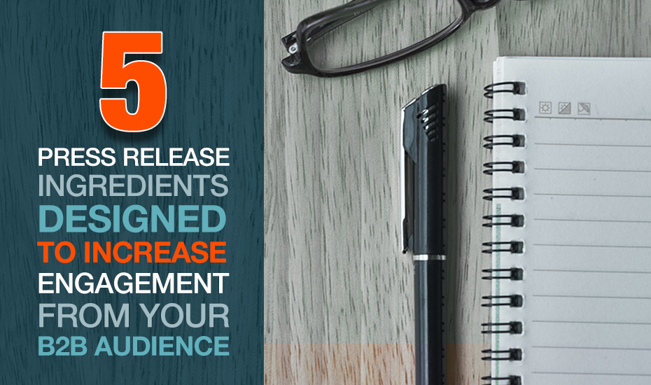 Write More Engaging Press Releases with These 5 Tips